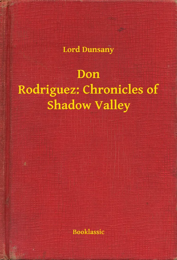 Don Rodriguez: Chronicles of Shadow Valley