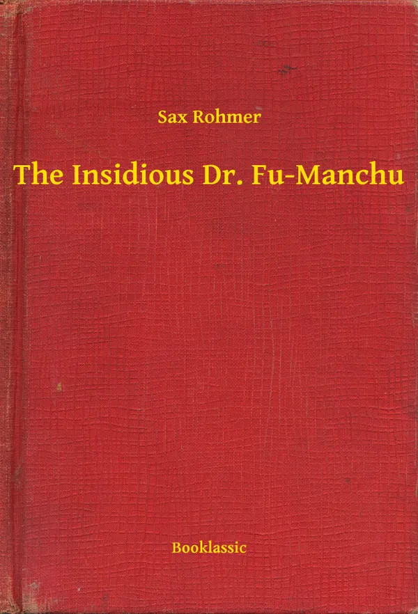 The Insidious Dr. Fu-Manchu