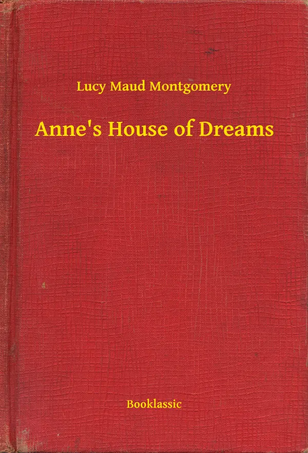 Anne's House of Dreams