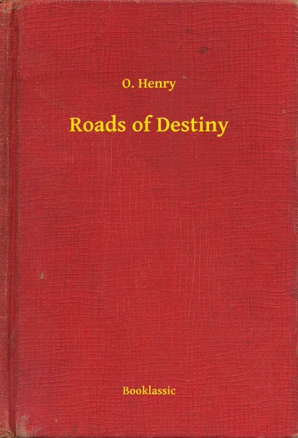 Roads of Destiny