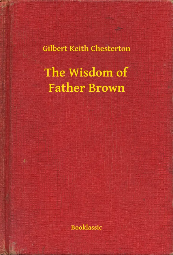 The Wisdom of Father Brown
