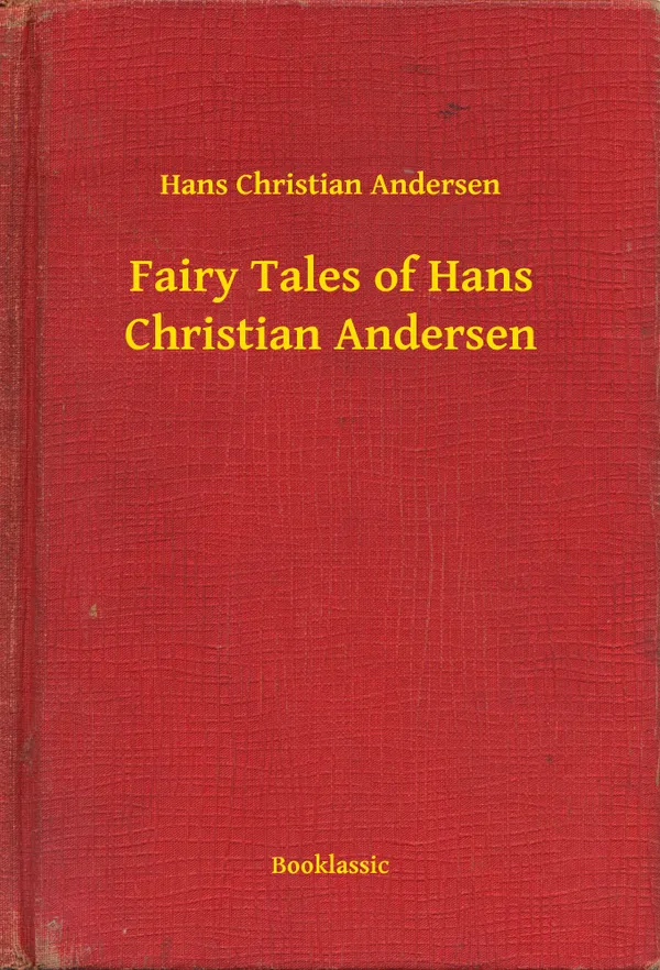 Fairy Tales of Hans Christian Andersen