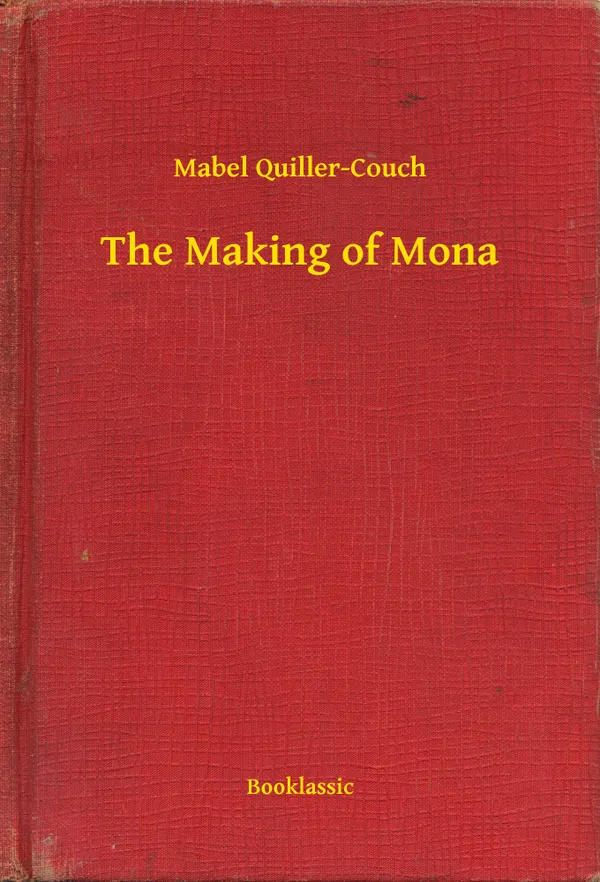 The Making of Mona