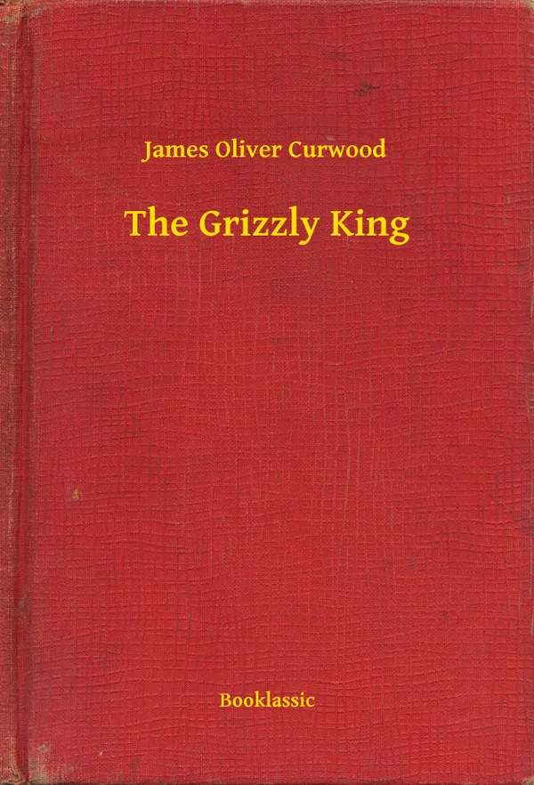 The Grizzly King
