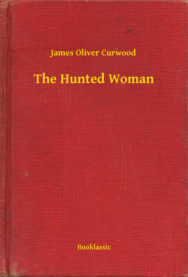The Hunted Woman
