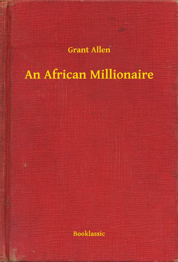 An African Millionaire