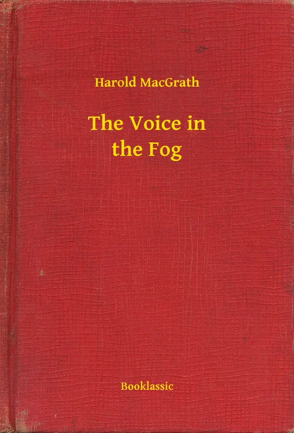 The Voice in the Fog