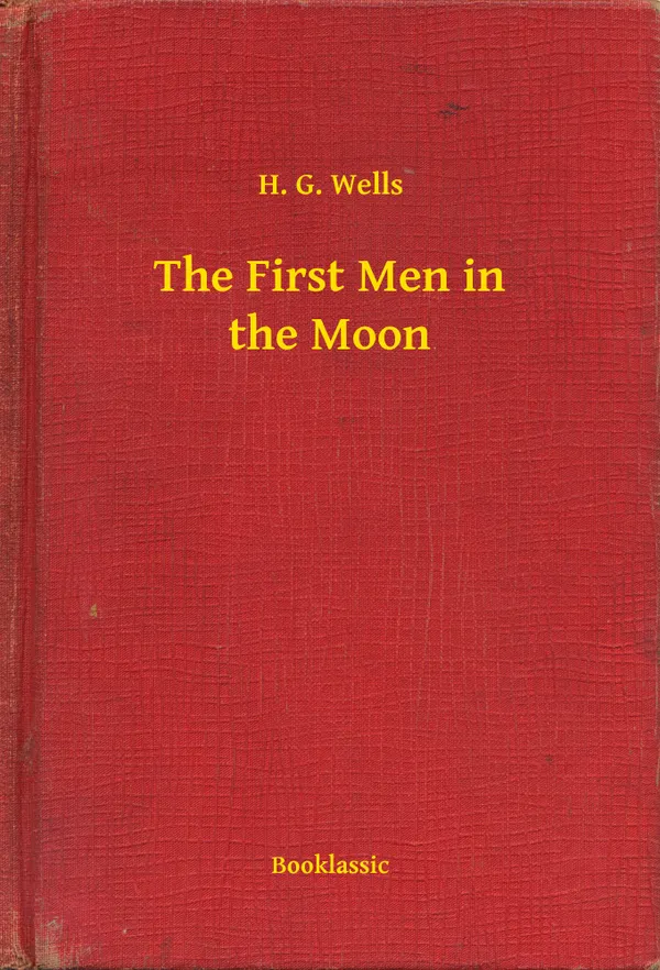 The First Men in the Moon