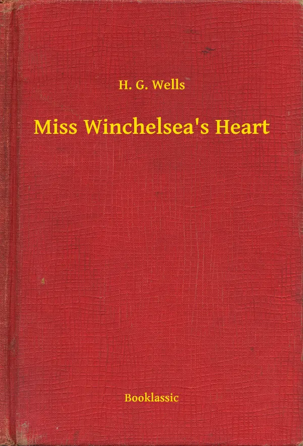 Miss Winchelsea's Heart