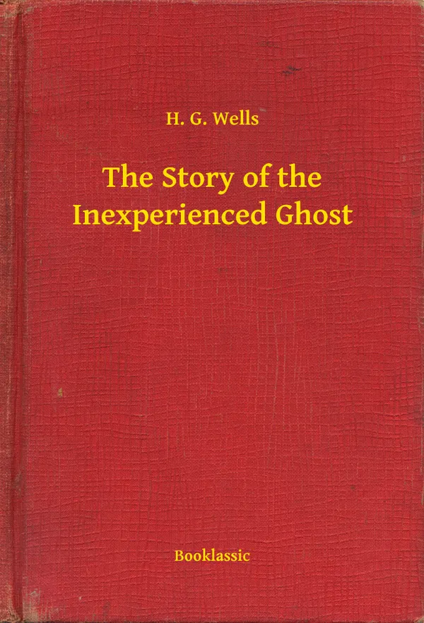 The Story of the Inexperienced Ghost