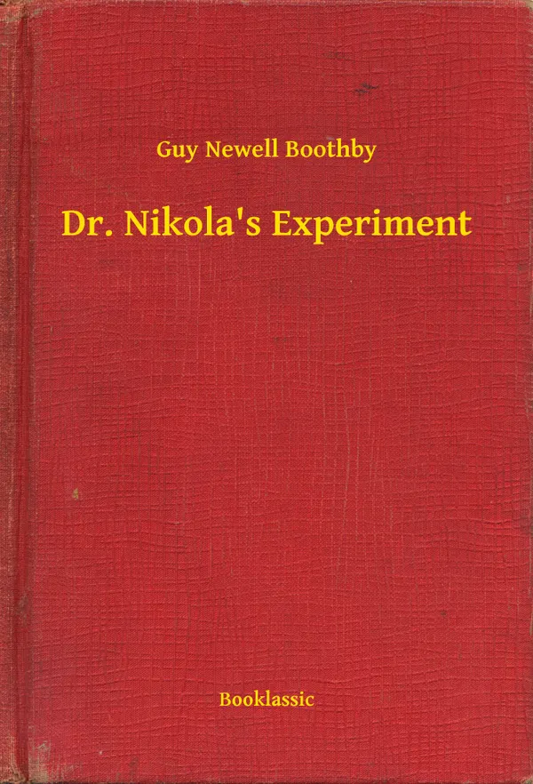 Dr. Nikola's Experiment
