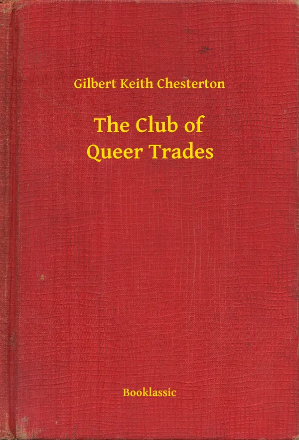 The Club of Queer Trades