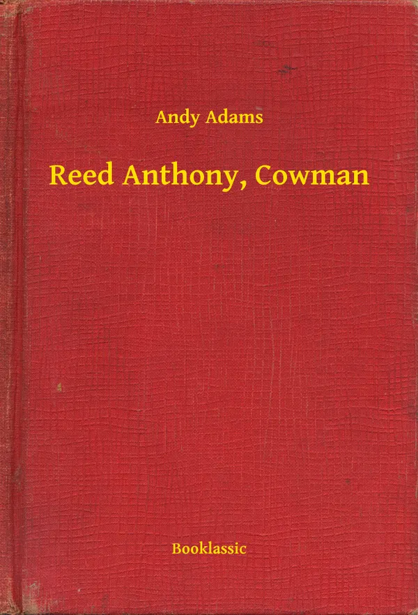 Reed Anthony, Cowman