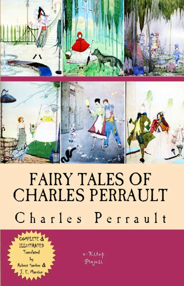 Fairy Tales of Charles Perrault : [Complete & Illustrated]