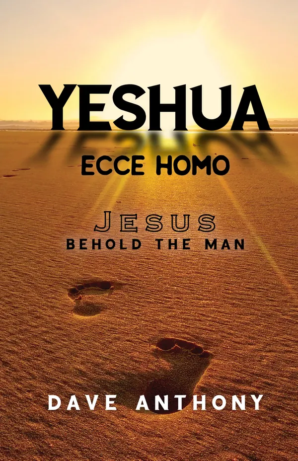 Yeshua : Ecce Homo