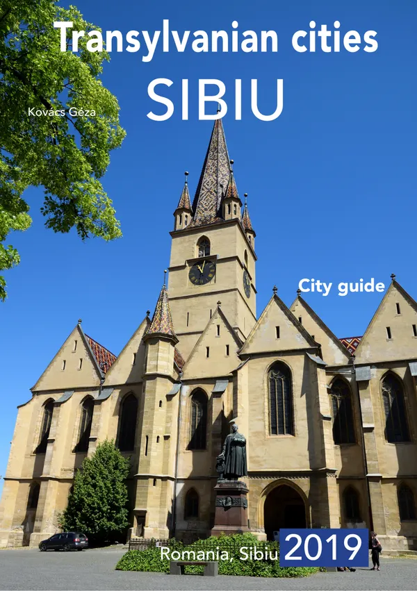 Transylvanian cities Sibiu : Romania, Sibiu 2019