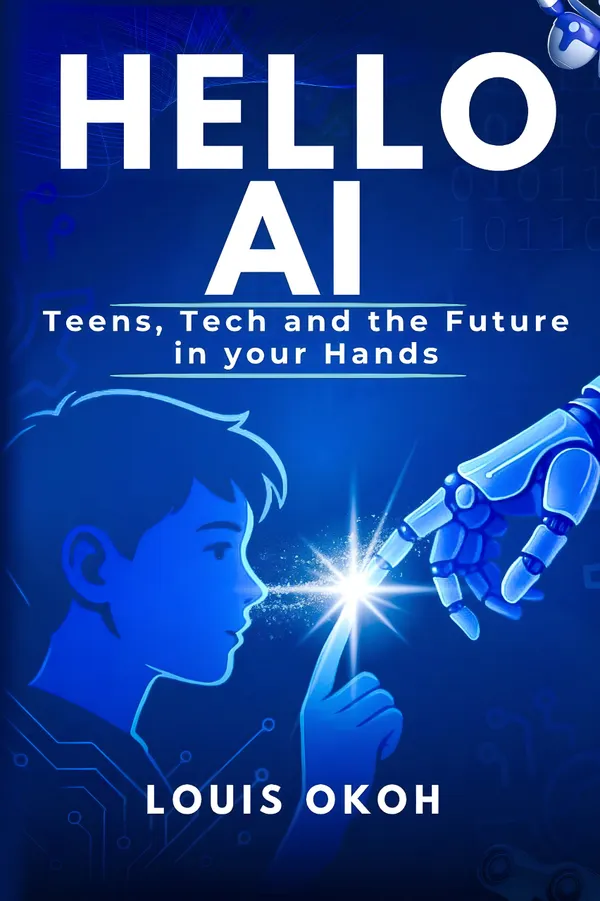 Hello Ai : Teens, Tech and the Future in their Hands