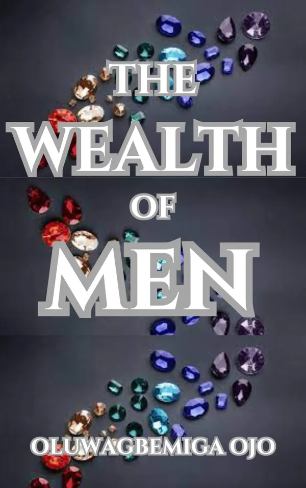 The Wealth of Men
