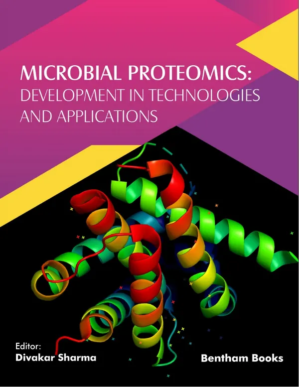 Microbial Proteomics: Development in Technologies and Applications