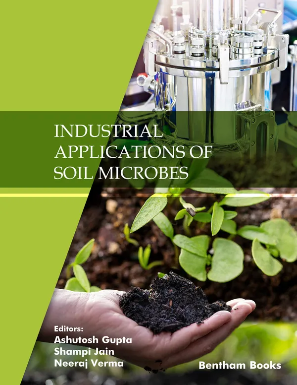 Industrial Applications of Soil Microbes : Volume 3