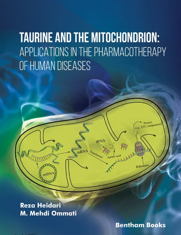 Taurine and the Mitochondrion : Applications in the Pharmacotherapy of Human Diseases