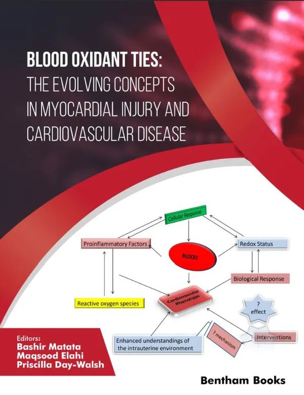 Blood Oxidant Ties : The Evolving Concepts in Myocardial Injury and Cardiovascular Disease