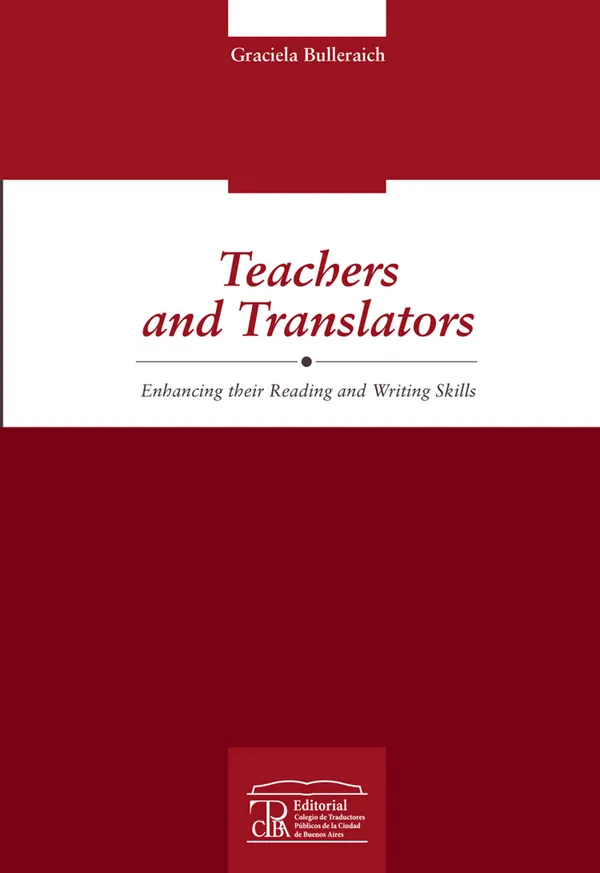 Teachers and translators: Enhancing their Reading and Writing Skills
