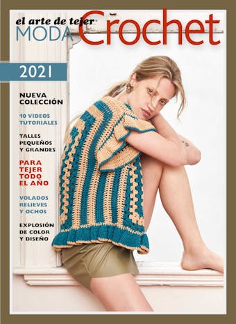 Moda Crochet 2021: Moda Crochet 2021 por los autores de El Arte de Tejer - undefined