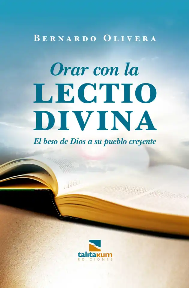 Orar con la Lectio divina : El beso de Dios a su pueblo creyente – E ...