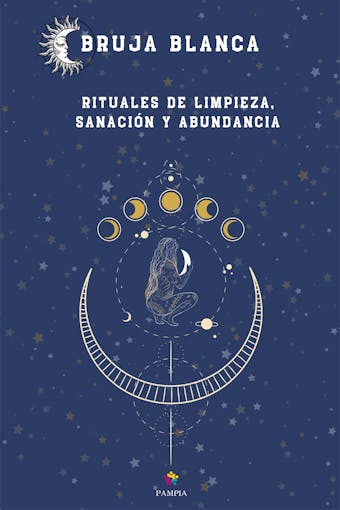 Bruja Blanca: Rituales de limpieza, sanación y abundancia
