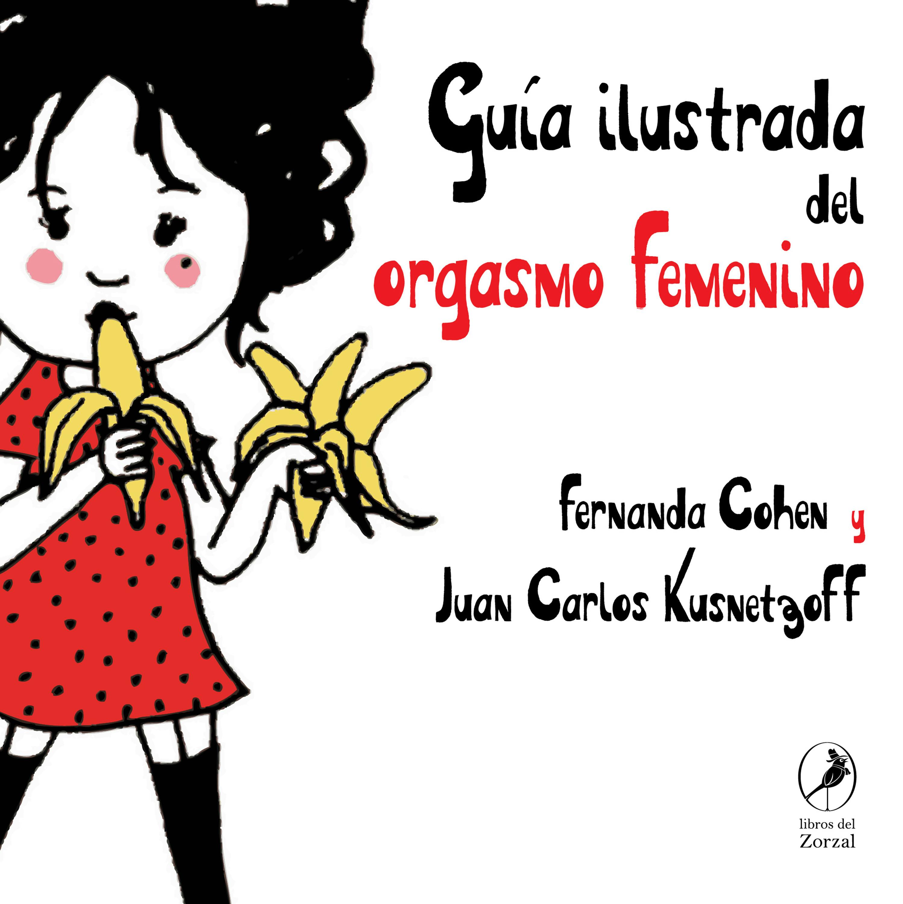 Guía Ilustrada Del Orgasmo Femenino | E-bok | Fernanda Cohen | Nextory