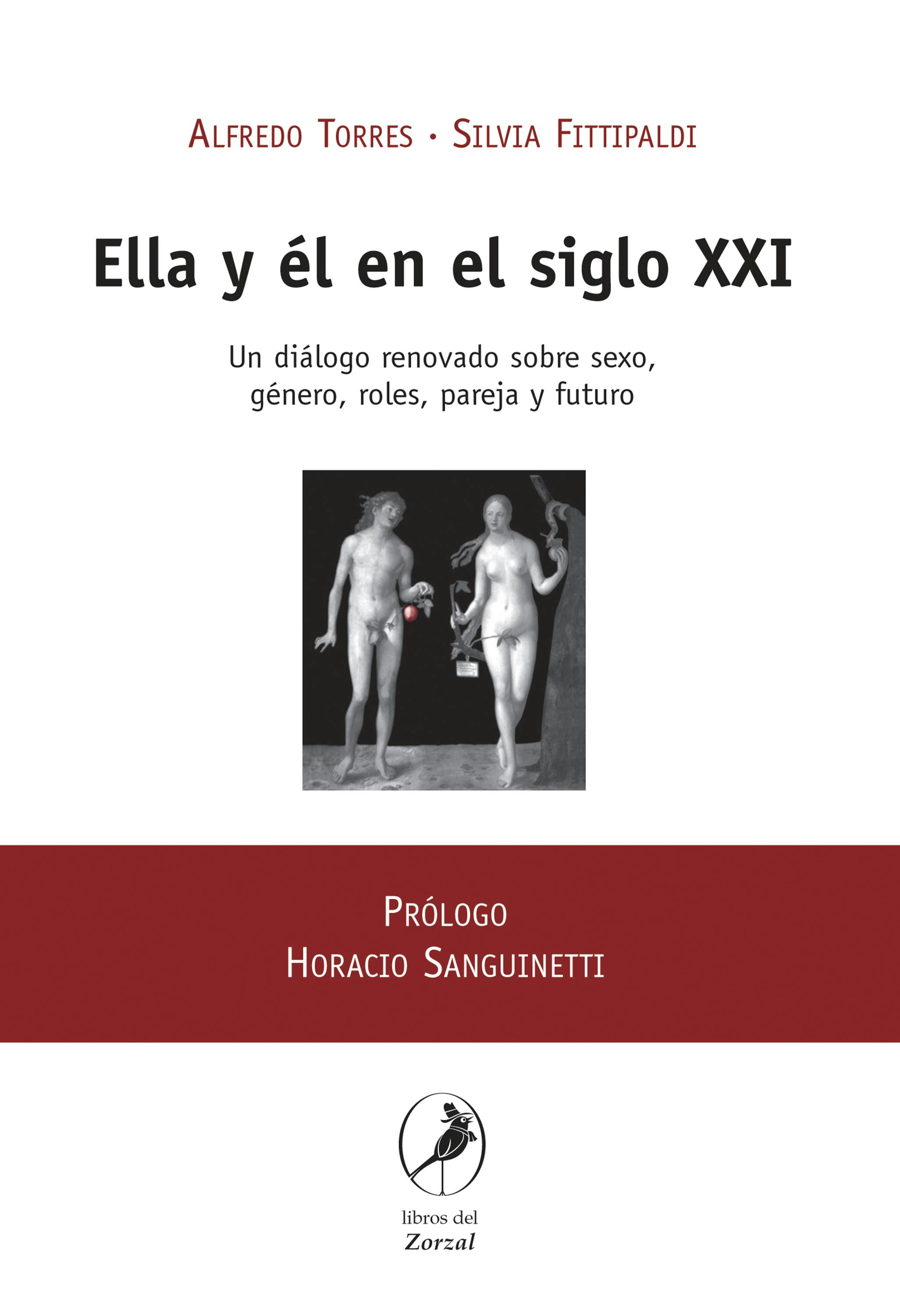 Ella Y Él En El Siglo XXI: Un Diálogo Renovado Sobre Sexo, Género, Roles,  Pareja Y Futuro | E-bok | Alfredo Torres | Nextory