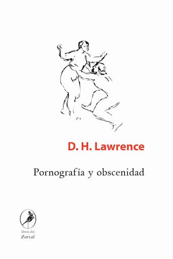 Pornografía y obscenidad - David. H. Lawrence