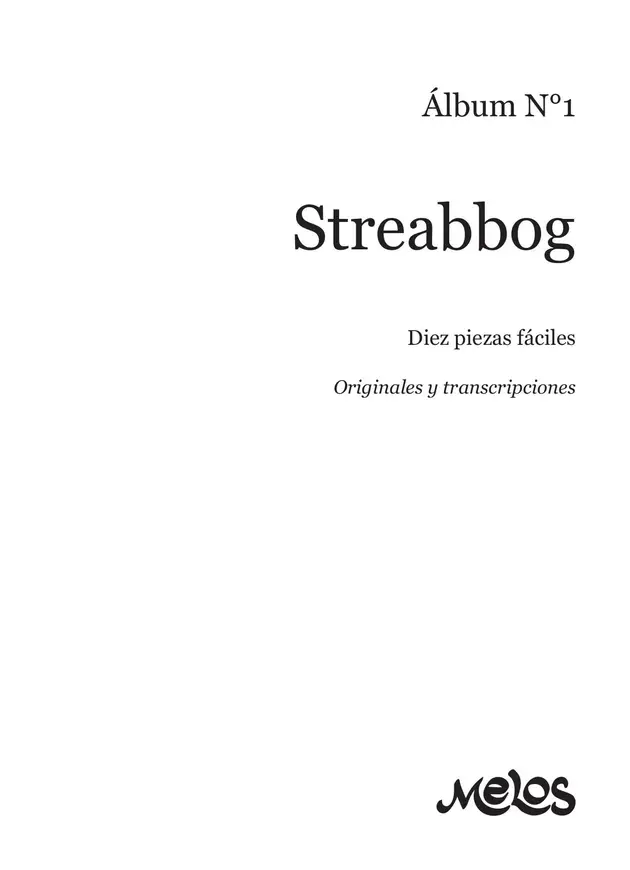 Streabbog : Álbum N°1 Diez piezas fáciles Originales y transcripciones ...