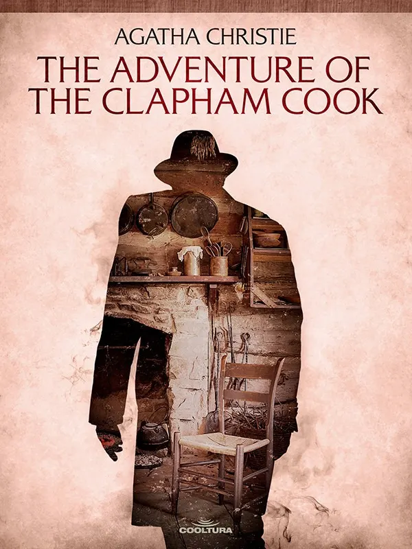 The Adventure of the Clapham Cook