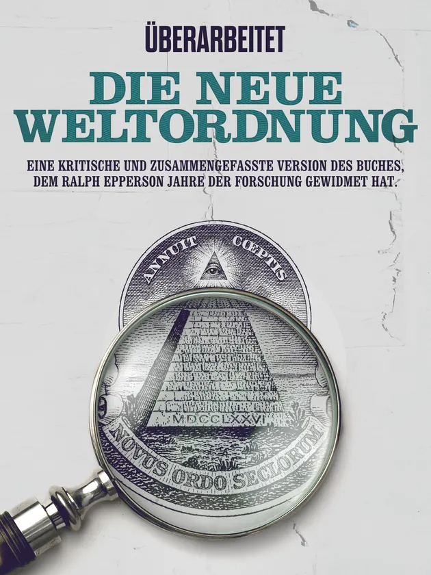 Überarbeitet: Die Neue Weltordnung : Eine kritische und ...