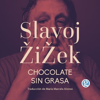 Chocolate sin grasa - Slavoj Žižek