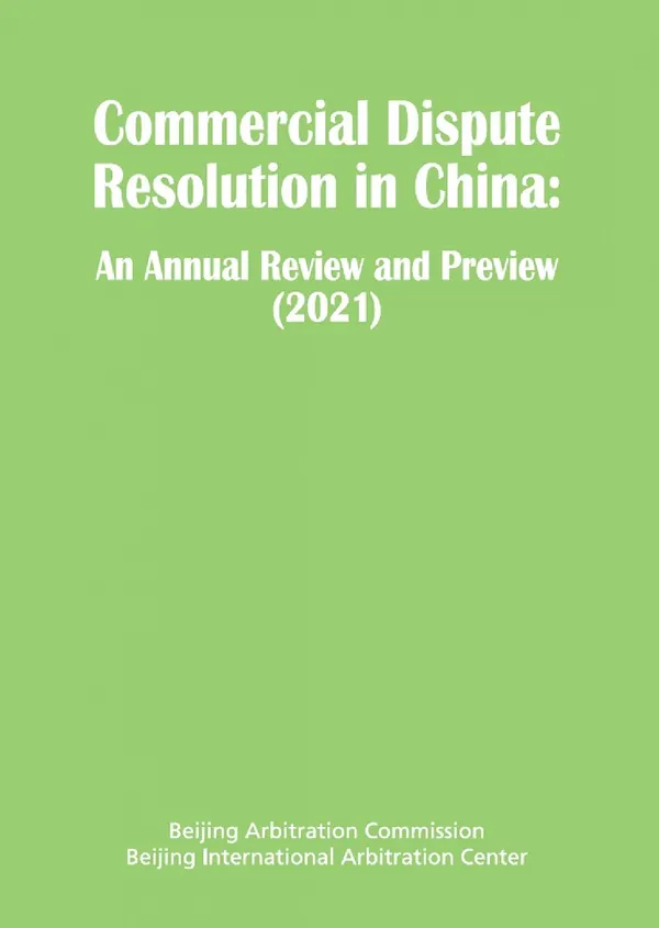 Commercial Dispute Resolution in China