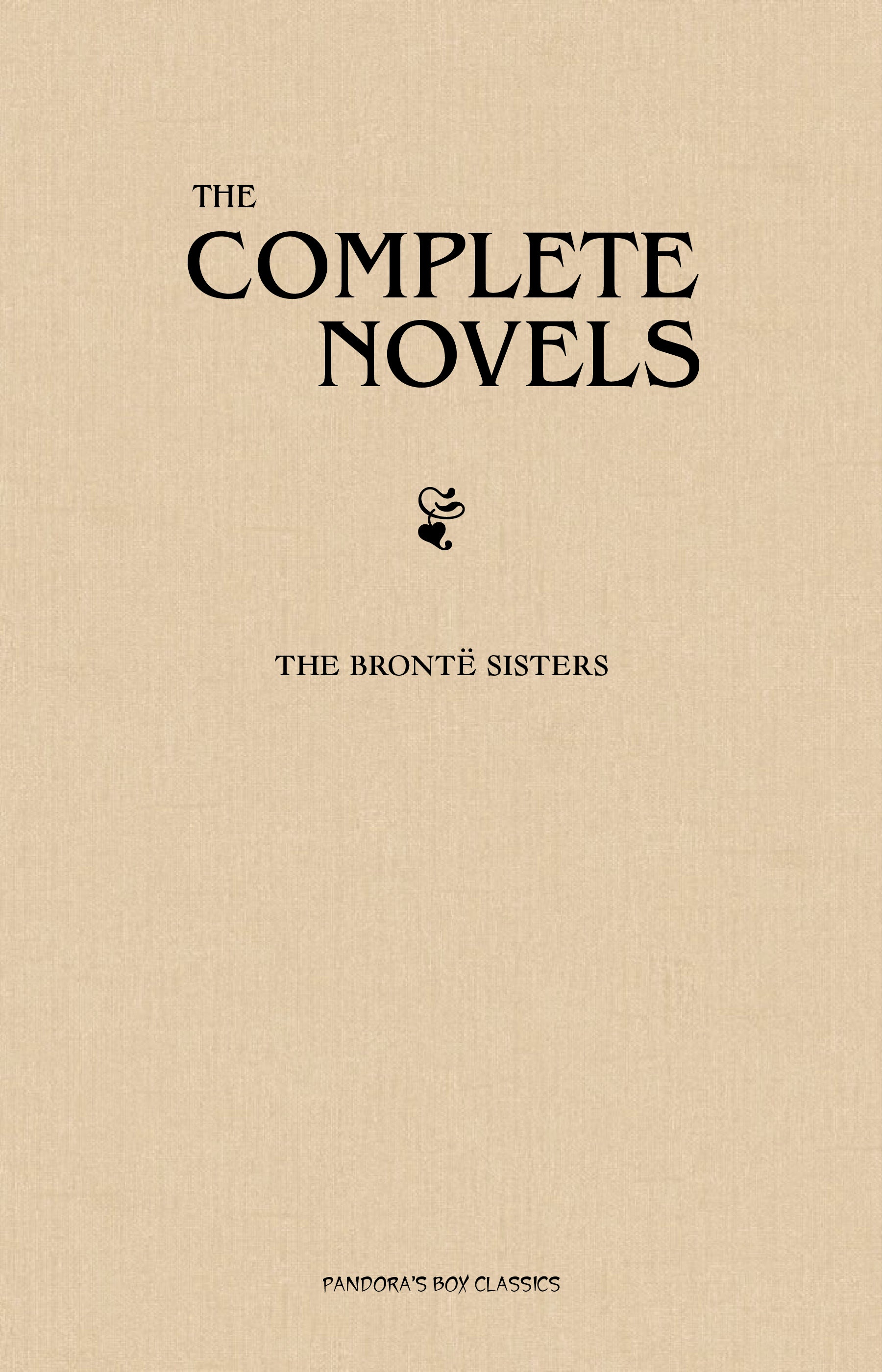 The Brontë Sisters: The Complete Novels - Bibliothèques de Nice
