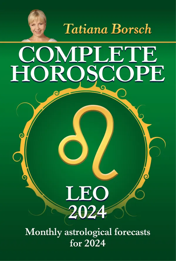 Complete Horoscope Leo 2024 : Monthly astrological forecasts for 2024