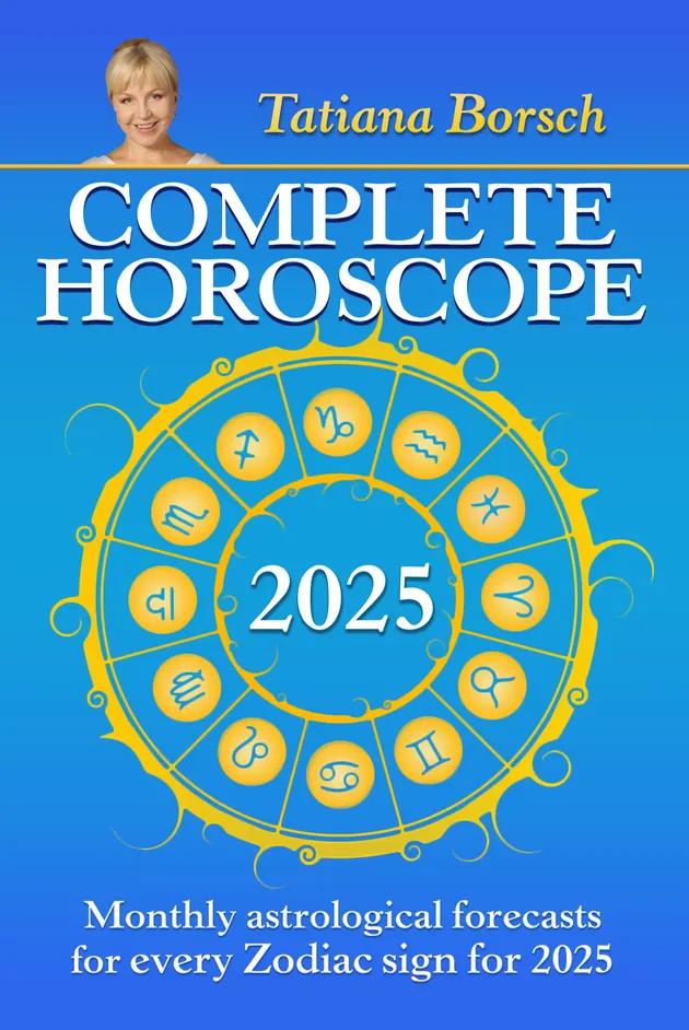 Complete Horoscope 2025 Ebook Tatiana Borsch Nextory