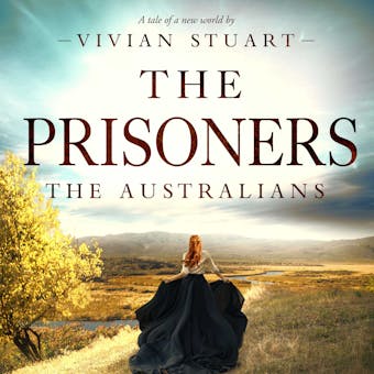 The Prisoners: The Australians 2 - Vivian Stuart