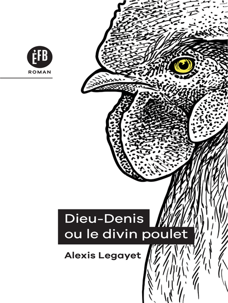 Dieu-Denis Ou Le Divin Poulet