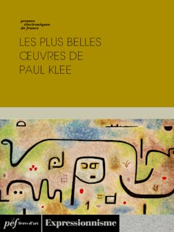 Les plus belles oeuvres de Paul Klee | . Collectif