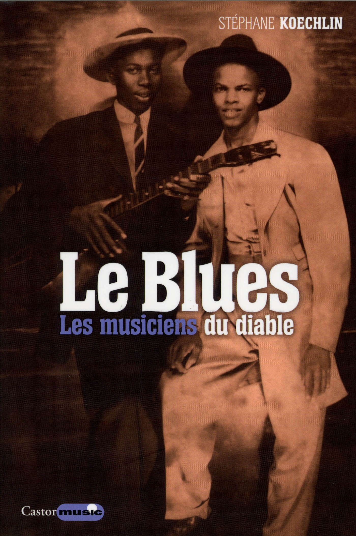 Le  Blues, les musiciens du diable