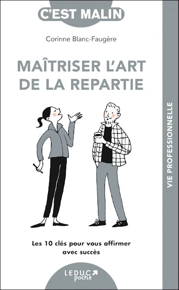 Maîtriser L'art De La Repartie, C'est Malin