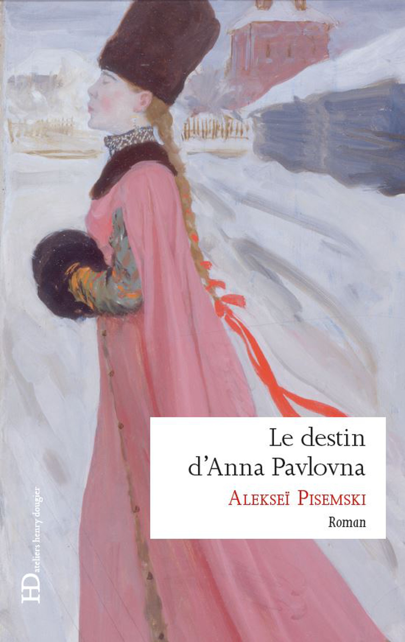 Le  Destin d'Anna Pavlovna