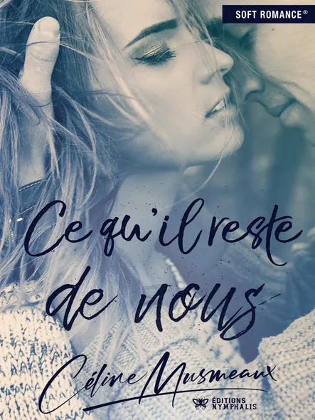 Ce Qu'il Reste De Nous