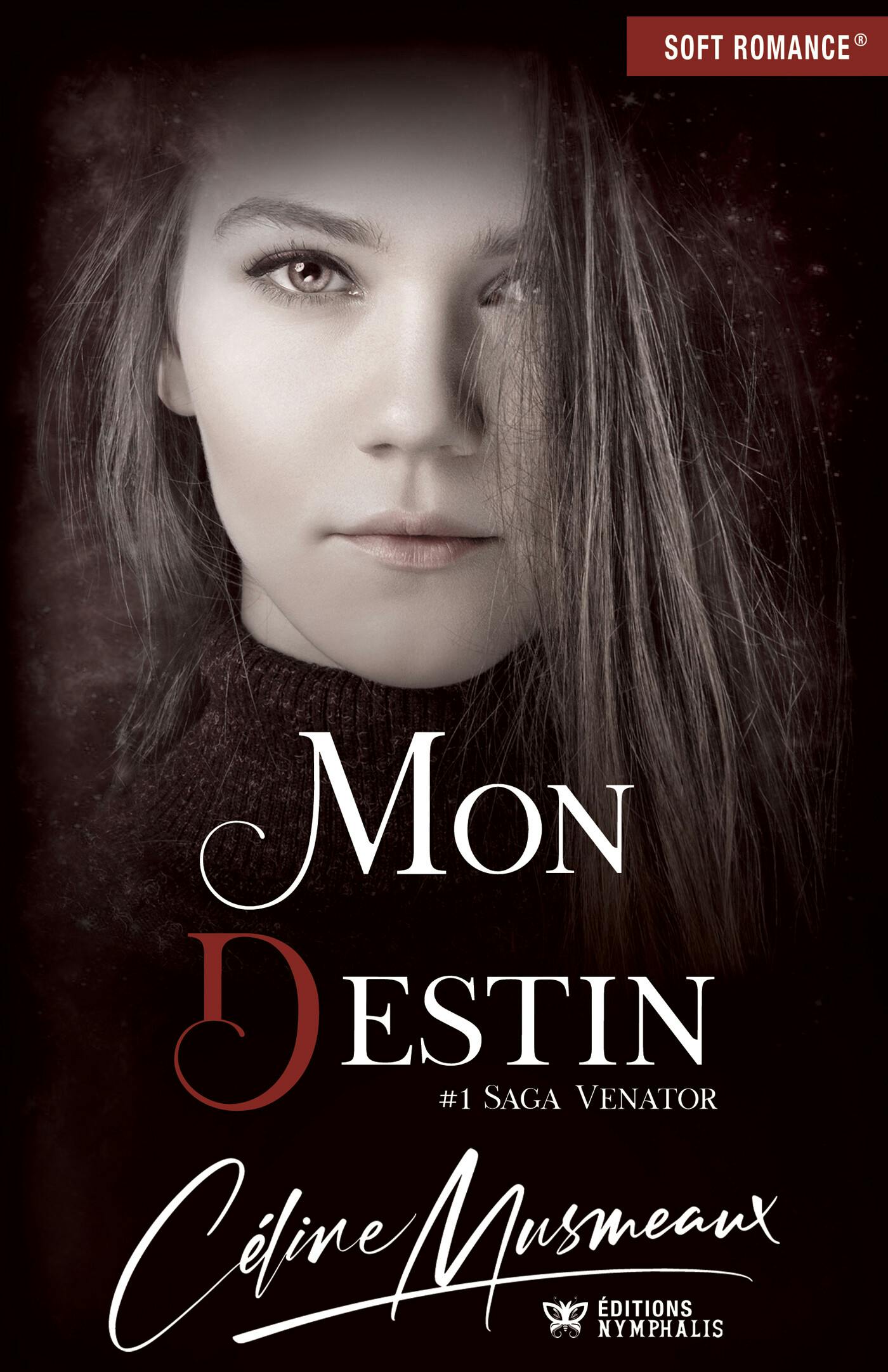 Mon destin | Céline Musmeaux