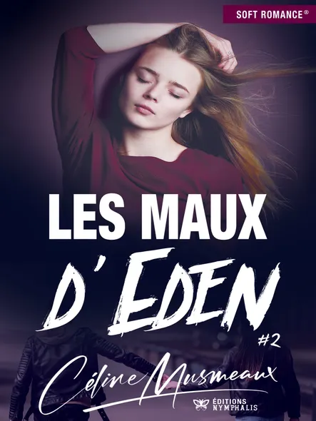 Les Maux D'eden - Tome 2 : Les Maux D'eden, T2